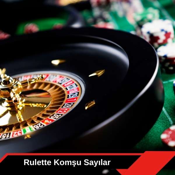 Rulette Komşu Sayılar